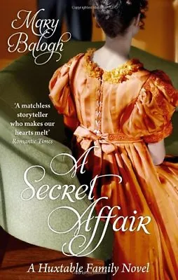 A Secret Affair: Number 5 In Series (Huxtables)Mary Balogh • £3.28