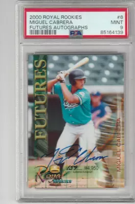 Miguel Cabrera 2000 Royal Rookies Futures Rc Auto 159/4950 #6 Mint PSA 9 • $400