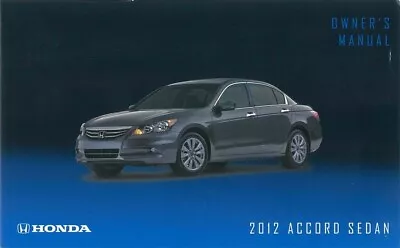 2012 Honda Accord Sedan Owners Manual User Guide Reference Operator Book Fuses • $37.41