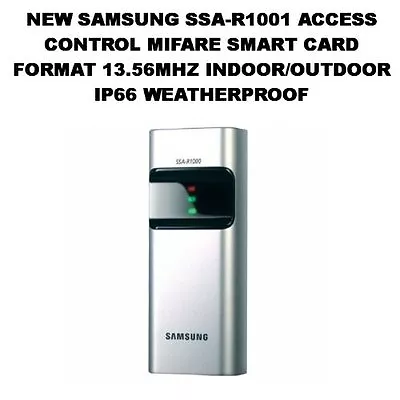 Samsung SSA-R1001 Door Access Control Slim Card Reader RF Mifare Format 13.56MHz • £95