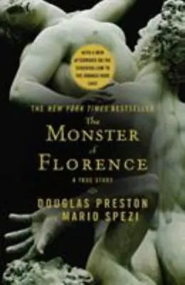 The Monster Of Florence  Preston Douglas  Good  Book  0 Paperback • $4.88