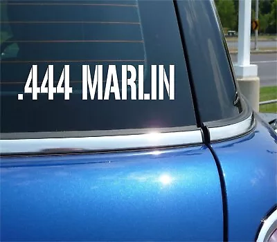 .444 Marlin Vinyl Decal Sticker For Ammo Can Bullet Box Shell Caliber Rifle Car • $2.97