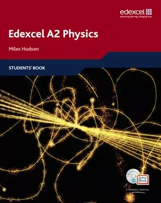 Miles Hudson - Edexcel A Level Science  A2 Physics Students' Book  - J245z • £30.12
