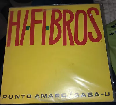 Hi-Fi-Bros Punto Amaro/Saba-U Record 12” Maxi-Sgl 1982 Italian Records ITALY NM • $25.95