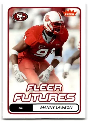 2006 Fleer Manny Lawson RC San Francisco 49ers #165 • $1