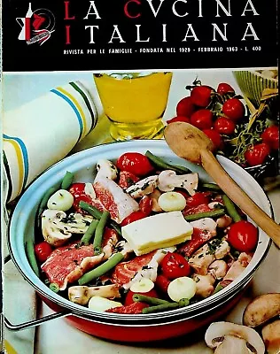 La Cucina Italiana February 1963 Beppe Sello Di Cortina D'Ampezzo Recipes  • $28.21