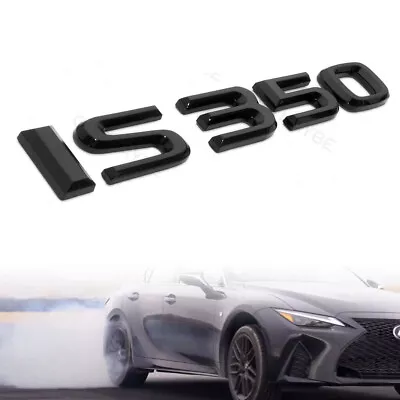 Gloss Black CAR Trunk Lid IS 350 Letter Logo Badge Decal Emblem IS350 F-Sport • $22.99