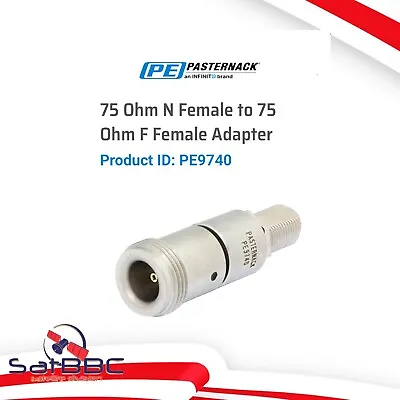 Pasternack PE9740 75 Ohm N Female To 75 Ohm F Female Adapter • $14.95