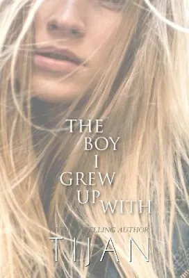 $45.71 • Buy The Boy I Grew Up With (Hardcover) By Tijan