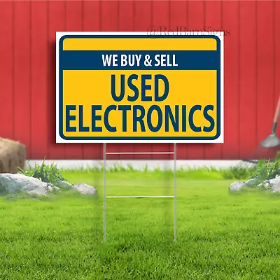 We Buy & Sell Used Electronics Coroplast Sign Plastic Indoor Outdo FREE SHIPPING • $19.19