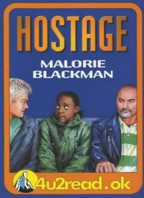 Hostage By Malorie Blackman Derek Brazell. 9781842990568 • £2.51