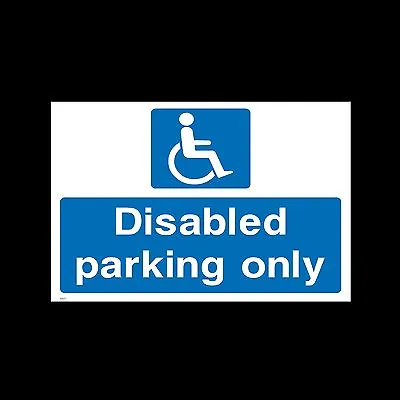 £3.19 • Buy Disabled Parking Only - 3mm Metal Sign - 3 Sizes - Weatherproof (HS11)