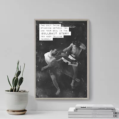 Muay Thai Motivational Poster 08  Bullshit Story...  Photo Print Art Quote Gift • £79.50