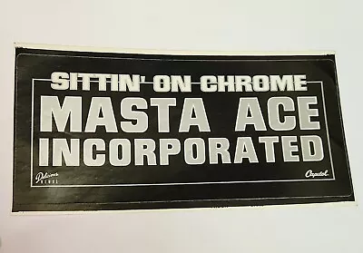 Masta Ace Incorporated Sittin' On Chrome Promo Sticker Rap Hip Hop • $24.99