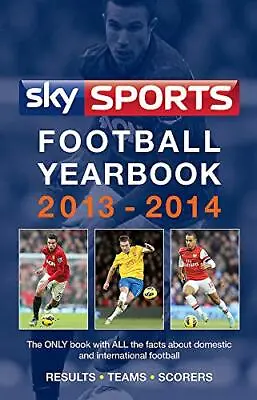 £3.48 • Buy (Good)-Sky Sports Football Yearbook 2013-2014 (Paperback)--0755364139