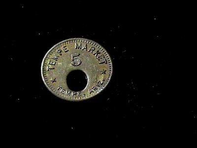 $35 • Buy Tempe AZ Tempe Market, Early Arizona Merchant Trade Token