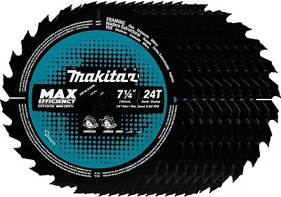 Makita Framing 7‑1/4 Inch 24T Carbide Tipped Max Efficiency Circular Saw 10 Pack • $79