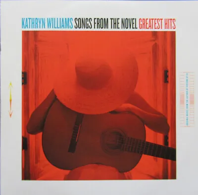 KATHRYN WILLIAMS ~ Songs From The Novel: Greatest Hits ~ PROMO 16-track CD Album • £6.99