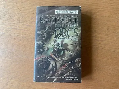 D&D Forgotten Realms - The Thousand Orcs By R. A. Salvatore • £2.50