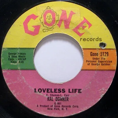 Ral Donner - Loveless Life (7  Single) • £22.99