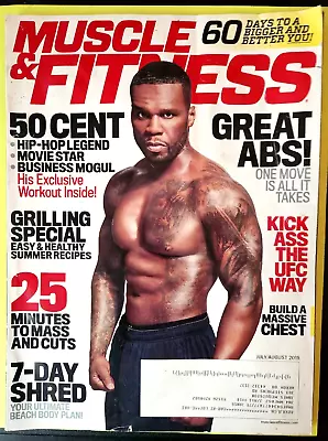 Muscle And Fitness July August 2015 Magazine Issue 50 Cent Ufc Bodybuilding Fit • $9.86