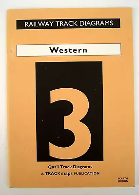 Railway Track Diagrams Western #3 Quail Track Diagrams 2005 4th Edition • £12.97