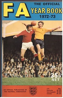 The Official FA Year Book 1972-73 - An Official Publication Of The F.A • £8.99