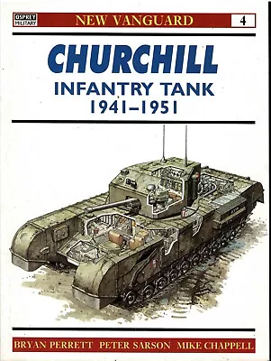 Osprey New Vanguard Series No 4 - Churchill Infantry Tank 1941-1951 - Used • $12