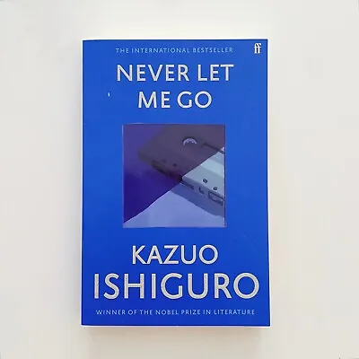 Never Let Me Go - Kazuo Ishiguro • $13