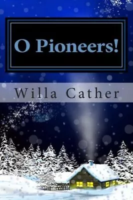 O Pioneers! • $11.23