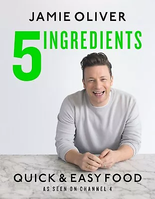 Jamie Oliver 5 Ingredients - Quick & Easy Food Hardcover Book NEW FREE SHIPPING • $33