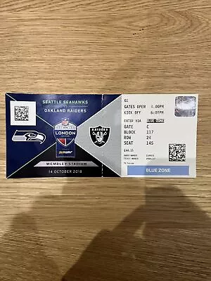 Seattle Seahawks V Oakland Raiders Wembley 2018 Ticket • £3.50