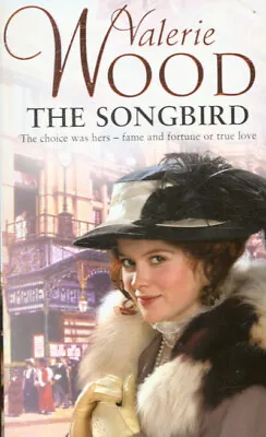 The Songbird By Valerie Wood (Paperback) Highly Rated EBay Seller Great Prices • £4.04