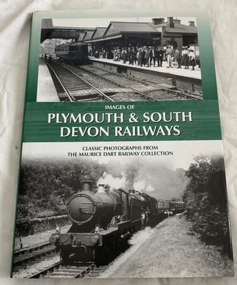 £5.99 • Buy Images Of Plymouth And South Devon Railways Maurice Dart Hardback 2007 #4