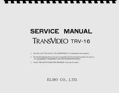 Elmo TransVideo TRV-16 Projector (1986) Service & Repair Manual Reprint • $25