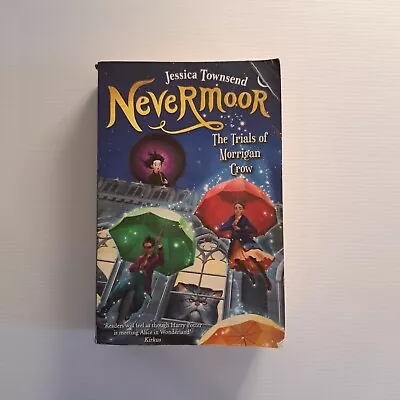 Nevermoor: The Trials Of Morrigan Crow By Jessica Townsend 2017 Paperback PB1 • $4.95