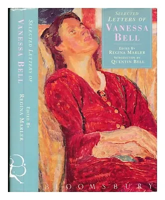 BELL VANESSA (1879-1961). MARLER REGINA (1964-) The Selected Letters Of Vaness • £95.45