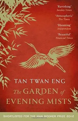 The Garden Of Evening Mists By Tan Twan Eng. 9781782110187 • £3.07