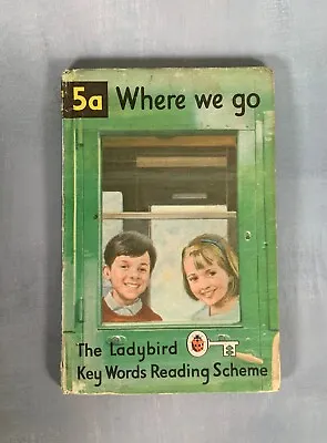 Ladybird Books Key Words Reading Scheme Book 5a: Where We Go Vintage 1960s • £2.49