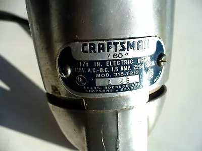 Vintage Craftsman Sears & Roebuck  60  1/4  Inch Corded Electric Drill • $67.55