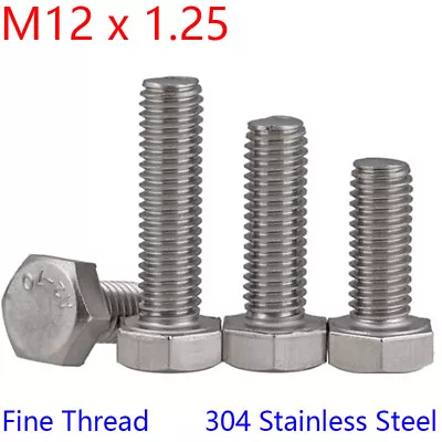 M12 - 1.25 Fine Thread 304 Stainless Steel Hex Cap Bolt / Screw DIN 933 Tap A2 • $8.85