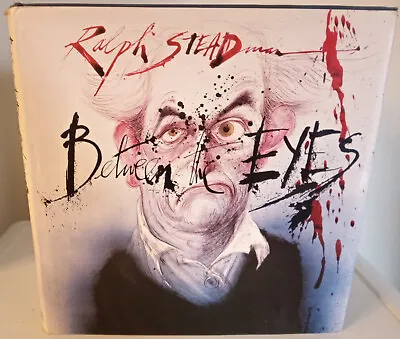 Ralph Steadman.Between The Eyes.Hardback.First.1984.Jonathan Cape.Drawings. • £15