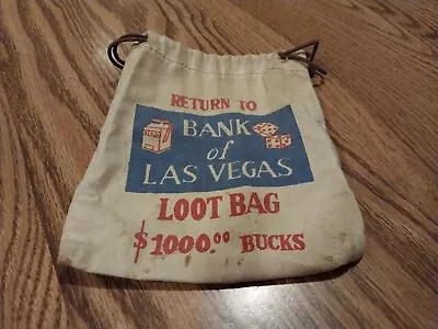 Vintage Return To Bank Of Las Vegas Loot Bag $1000 Bucks Money Bag  • $5