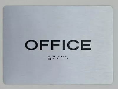 Office Sign With Braille And Raised Letters (Aluminum Size 5X7) • $14.99