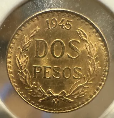 1945 Mexico Mexican DOS 2 Pesos Gold Coin .0482 T. Oz. AU • $135.50