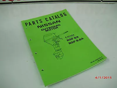 NISSAN Parts Catalog  4 STROKE NSF-8A   NSF 9.8A   #002N21051-0    4-2-3 • $19.95