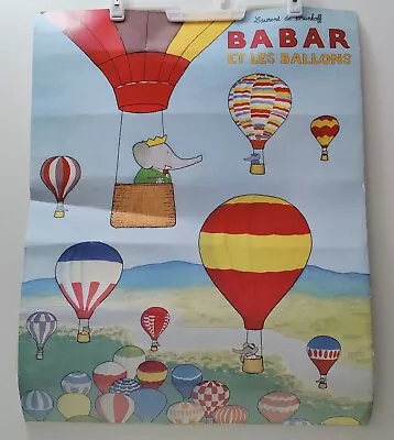 Vtg. Laurent De Brunhoff BABAR ET LES Ballons Elephant 30x23½ Art Poster 1990 • $74.95