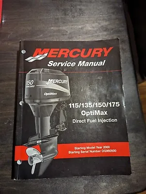 Mercury Service Manual 115/135/150/175 OptiMax Direct Fuel Injection 90-859494R1 • $50