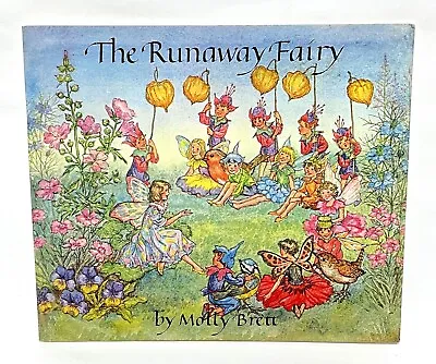 The Runaway Fairy Molly Brett 1982 Medici Books For Children London Fae Tales • $4.49