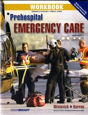 Prehospital Emergency Care By Brent Q. Hafen Edward Kuvlesky Keith J.... • $10.95